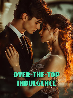 Over-the-Top Indulgence